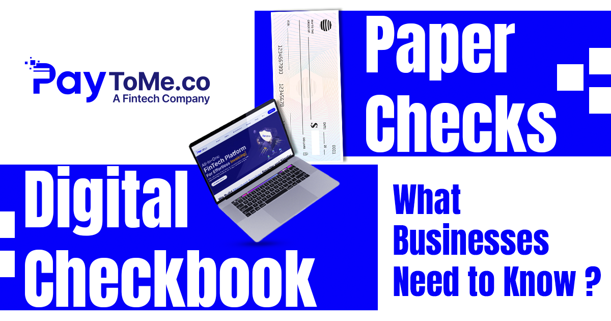 Online Checkbook vs Paper Check: What Businesses Need to Know