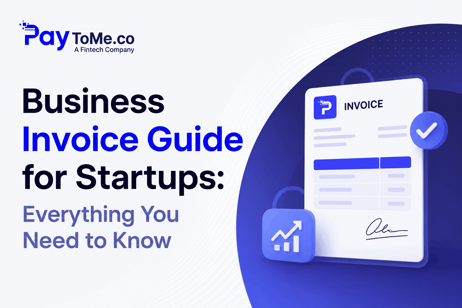 Business Invoice Guide for Startups: Everything You Need to Know in 2026