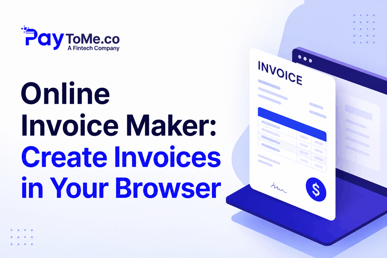 Online Invoice Maker: Create Invoices in Your Browser